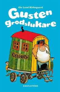 Gusten Grodslukare (e-bok) av Ole Lund Kirkegaa