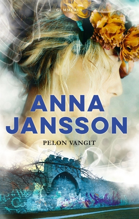 Pelon vangit (e-bok) av Anna Jansson