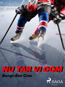 Nu tar vi dom (e-bok) av Bengt-Åke Cras