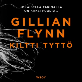 Kiltti tyttö (ljudbok) av Gillian Flynn