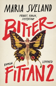 Bitterfittan 2 (ljudbok) av Maria Sveland