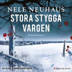 Stora stygga vargen (ljudbok) av Nele Neuhaus