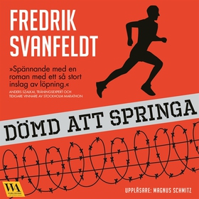 Dömd att springa (ljudbok) av Fredrik Svanfeldt