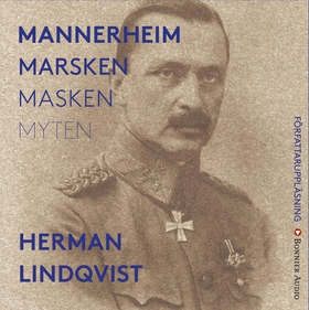 Mannerheim : marsken, masken, myten (ljudbok)