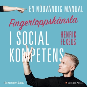 Fingertoppskänsla : en nödvändig manual i socia