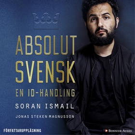 Absolut svensk : en ID-handling (ljudbok) av So