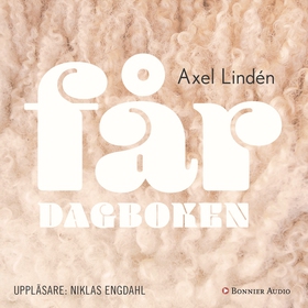 Fårdagboken (ljudbok) av Axel Lindén