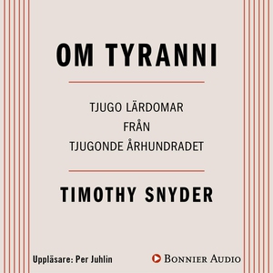 Om tyranni : Tjugo lärdomar från det tjugonde å