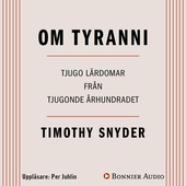 Om tyranni : tjugo lärdomar från det tjugonde århundradet