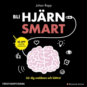 Bli hjärnsmart : plugga snabbare och bättre! (l