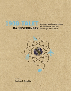 1900-talet på 30 sekunder (e-bok) av - -