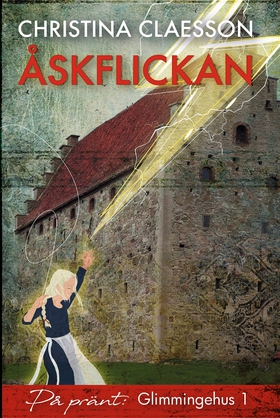 Åskflickan (e-bok) av Christina Claesson