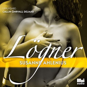 Lögner (ljudbok) av Susanne Ahlenius