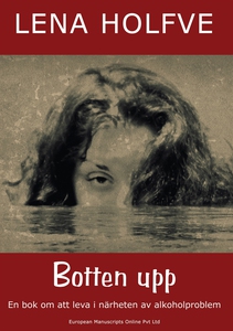 Botten upp: En bok om att leva i närheten av al