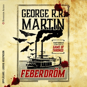 Feberdröm (ljudbok) av George R. R. Martin