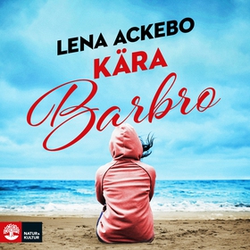 Kära Barbro (ljudbok) av Lena Ackebo