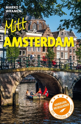 Mitt Amsterdam (e-bok) av Marko T Wramén