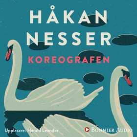 Koreografen (ljudbok) av Håkan Nesser