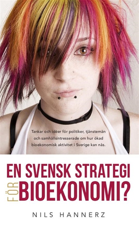 En svensk strategi för bioekonomi? (e-bok) av N
