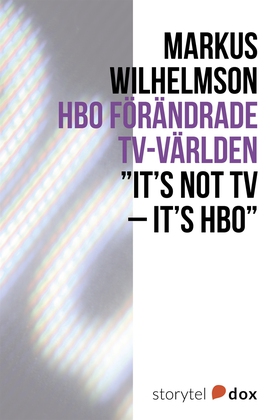HBO förändrade tv-världen (e-bok) av Markus Wil