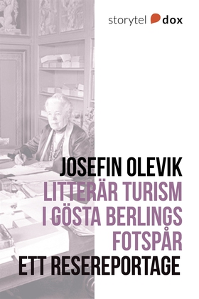 Litterär turism i Gösta Berlings fotspår (e-bok
