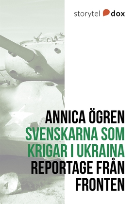 Svenskarna som krigar i Ukraina (e-bok) av Anni