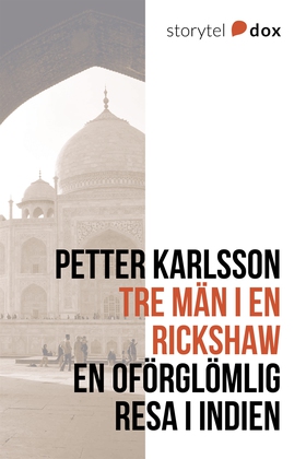 Tre män i en rickshaw (e-bok) av Petter Karlsso