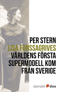 Lisa Fonssagrives – Världens första supermodell