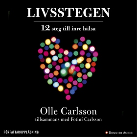 Livsstegen : 12 steg till inre hälsa (ljudbok)