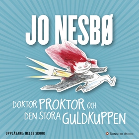 Doktor Proktor och den stora guldkuppen (ljudbo