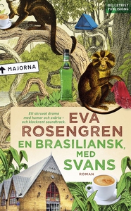 En brasiliansk, med svans (e-bok) av Eva Roseng