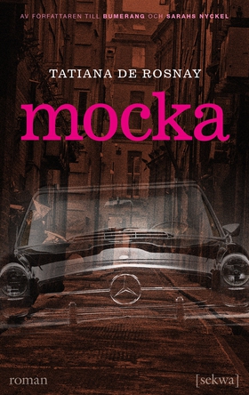Mocka (ljudbok) av Tatiana de Rosnay