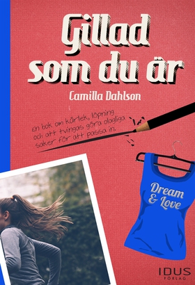 Gillad som du är (e-bok) av Camilla Dahlson