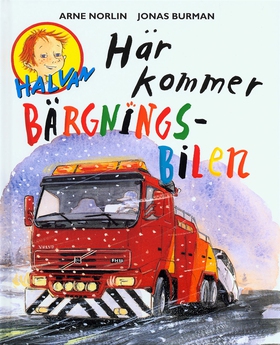 Här kommer bärgningsbilen (e-bok) av Arne Norli