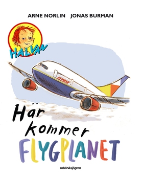 Här kommer flygplanet (e-bok) av Arne Norlin