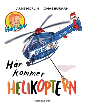 Här kommer helikoptern (e-bok) av Arne Norlin