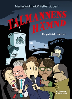 Talmannens hämnd : en politisk thriller (e-bok)