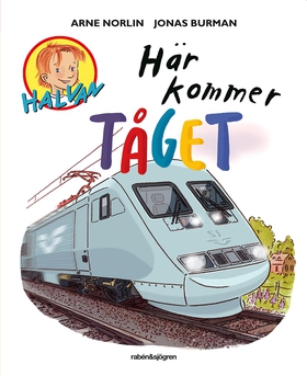Här kommer tåget (e-bok) av Arne Norlin