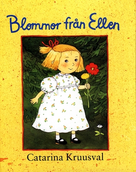 Blommor från Ellen (e-bok) av Catarina Kruusval