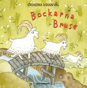 Bockarna Bruse (e-bok) av Catarina Kruusval