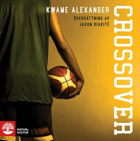 Crossover (ljudbok) av Kwame Alexander