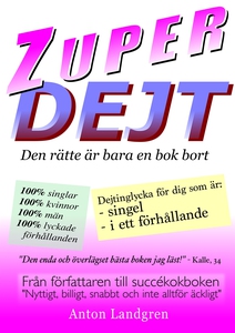 Zuperdejt : Den rätte är bara en bok bort (e-bo