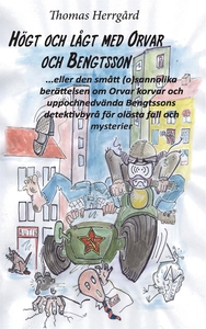 Högt och lågt med Orvar och Bengtsson: Den småt