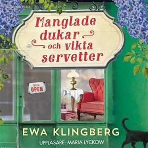 Manglade dukar och vikta servetter (ljudbok) av