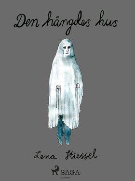 Den hängdes hus (e-bok) av Lena Stiessel