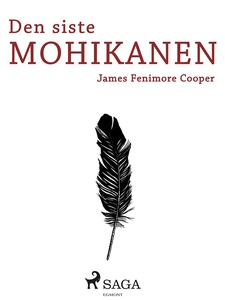 Den sista mohikanen (e-bok) av James Fenimore C
