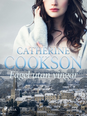 Fågel utan vingar (e-bok) av Catherine Cookson