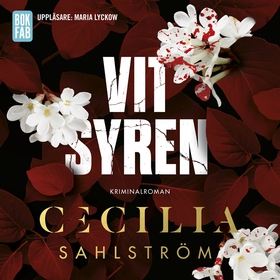 Vit syren (ljudbok) av Cecilia Sahlström