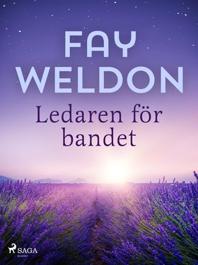 Ledaren för bandet (e-bok) av Fay Weldon