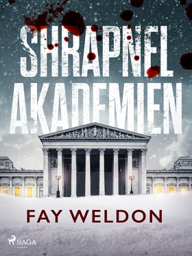 Shrapnel-akademien (e-bok) av Fay Weldon